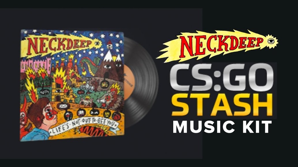 Neck Deep - Counter Strike: Global Offensive (CS:GO) Music Kit