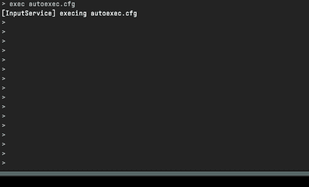 If you did this correctly, it should output the “execing autoexec.cfg” message