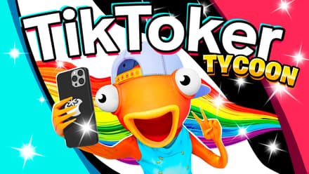 TikToker Tycoon XP Map in Fortnite