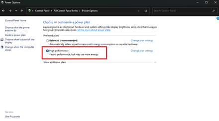 Switch to High Performance mode (or Ultimate Performance if available)