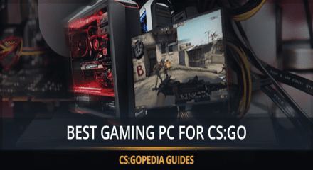 3 Best Gaming PCs for CS:GO Players + How to Build Your Own PC?