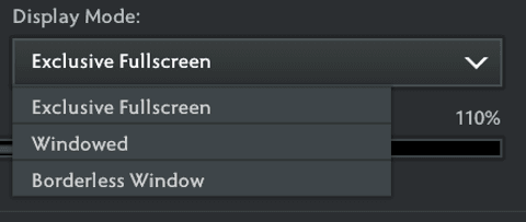 Display Mode in Dota 2 Display Settings Dota 2