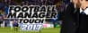 Football Manager Touch 2017