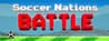 Soccer Nations Battle Soccer Nations Battle
