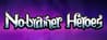 No-brainer Heroes No-brainer Heroes