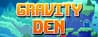 Gravity Den Gravity Den