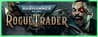 Warhammer 40,000: Rogue Trader Warhammer 40,000: Rogue Trader