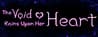The Void Rains Upon Her Heart
