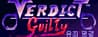 Verdict Guilty - 유죄 평결