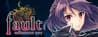 fault - milestone one