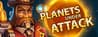 Planets Under Attack