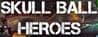 Skull Ball Heroes