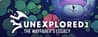 Unexplored 2: The Wayfarer's Legacy Unexplored 2: The Wayfarer's Legacy