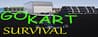 Go Kart Survival Go Kart Survival