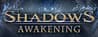 Shadows: Awakening