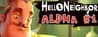 Hello Neighbor Alpha 1