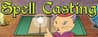 Spell Casting: Meowgically Enhanced Edition