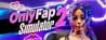 OnlyFap Simulator 2 💦 OnlyFap Simulator 2 💦