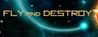 Fly and Destroy