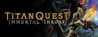 Titan Quest: Immortal Throne