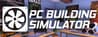 PC Building Simulator