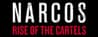 Narcos: Rise of the Cartels