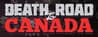 Death Road to Canada