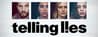 Telling Lies Telling Lies