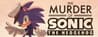 The Murder of Sonic the Hedgehog