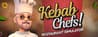 Kebab Chefs! - Restaurant Simulator Kebab Chefs! - Restaurant Simulator