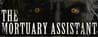 The Mortuary Assistant