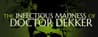 The Infectious Madness of Doctor Dekker The Infectious Madness of Doctor Dekker