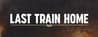 Last Train Home