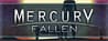 Mercury Fallen Mercury Fallen