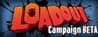 Loadout Campaign Beta