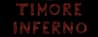 Timore Inferno Timore Inferno