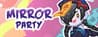 Mirror Party