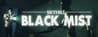 SKYHILL: Black Mist SKYHILL: Black Mist